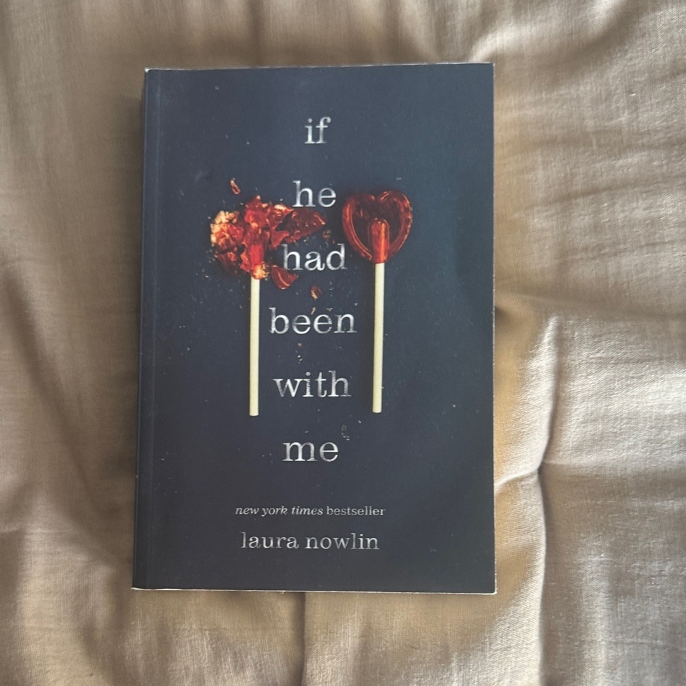 If He Had Been With Me Book by Laura Nowlin